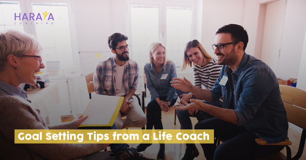 Goal Setting Tips from a Life Coach - Haraya Coaching | Professional ...