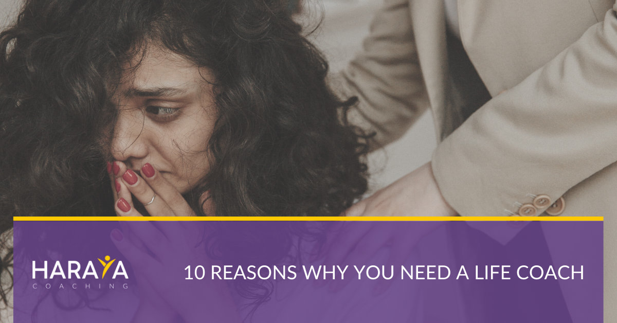 10 Reasons Why You Need a Life Coach